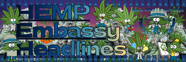 Hemp Embassy Headlines April 2026